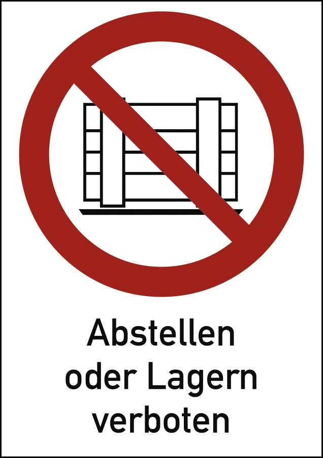 Abstellen oder Lagern verboten, Verbotszeichen, ISO 7010