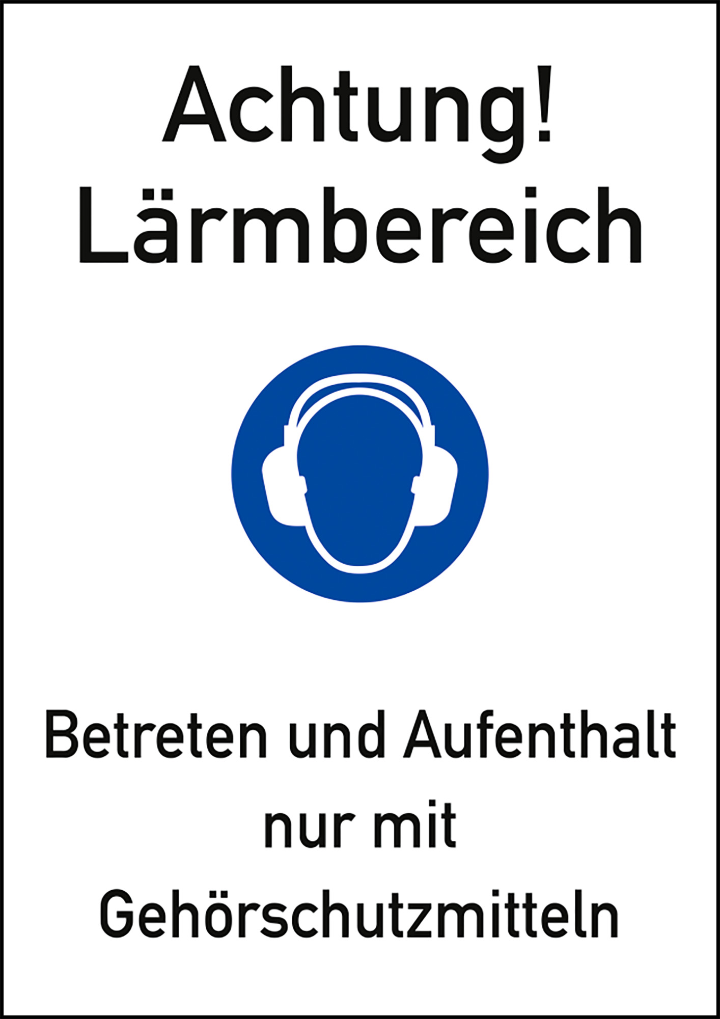 Achtung Lärmbereich, Gebotszeichen, ISO 7010