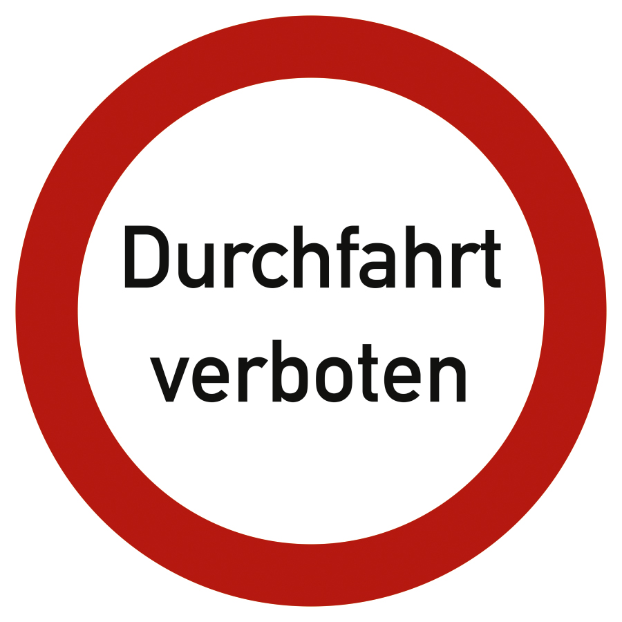 Durchfahrt verboten, Verbotszeichen