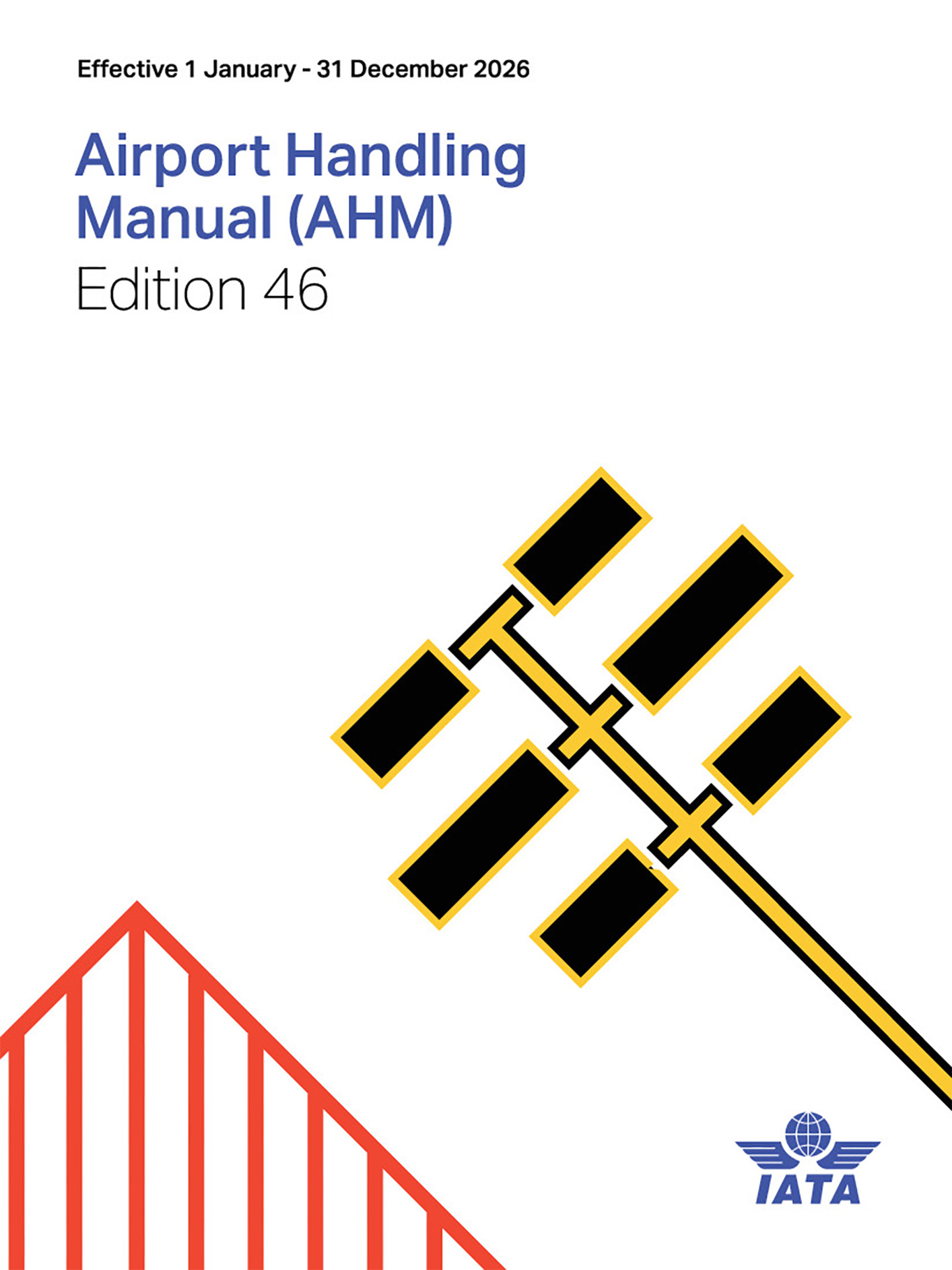IATA Airport Handling Manual 2026, 46. Edition, englisch                        