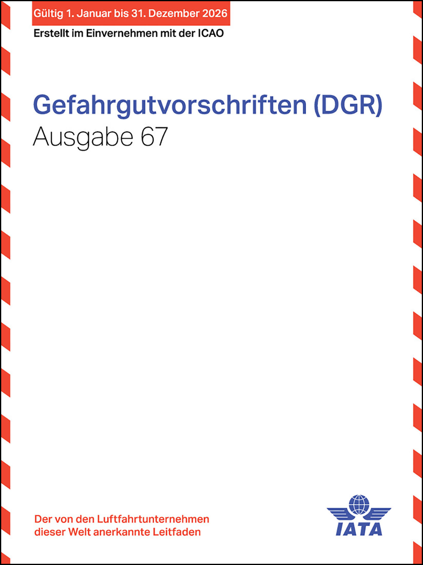 IATA Gefahrgutvorschriften 67. Ausgabe