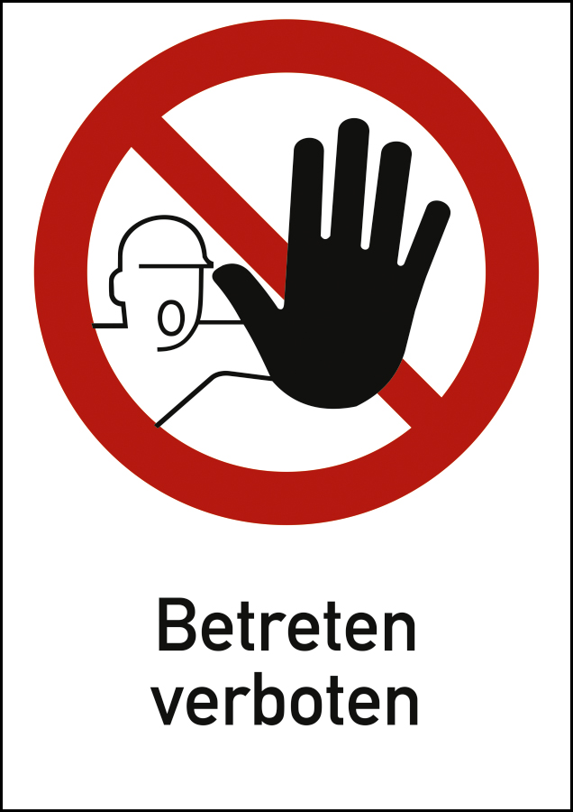 Betreten verboten, Verbotszeichen