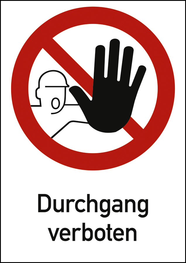 Durchgang verboten, Verbotszeichen